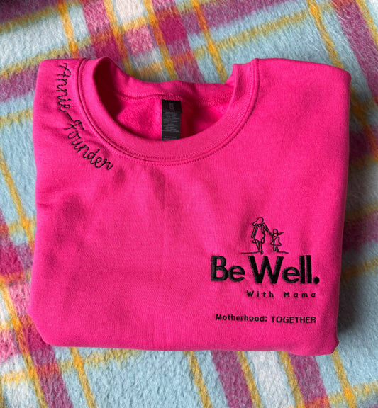 Be Well Merch